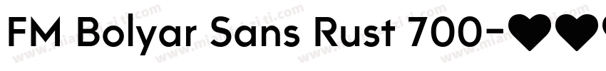 FM Bolyar Sans Rust 700字体转换